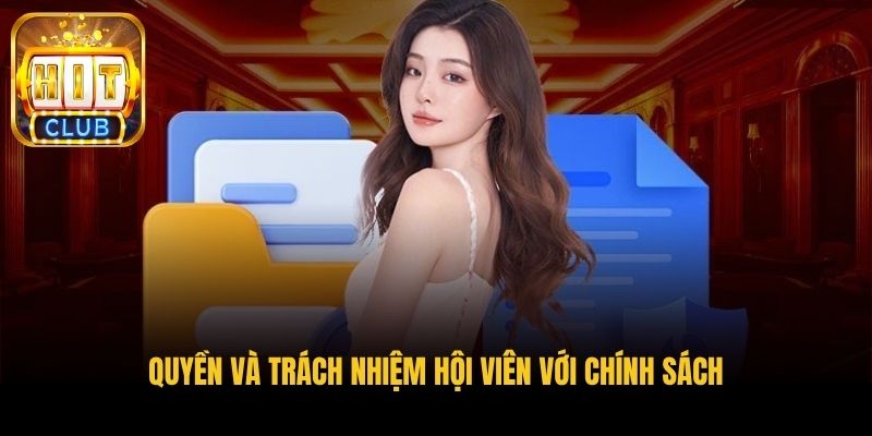 quyen va trach nhiem hoi vien voi chinh sach