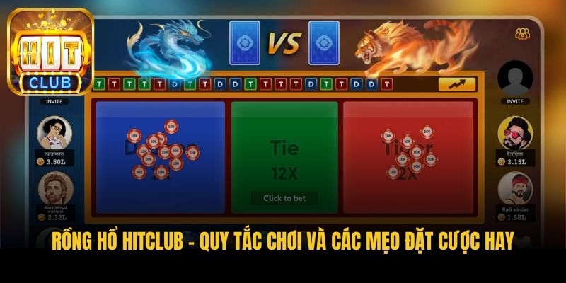 rong ho hitclub quy tac choi va cac meo dat cuoc hay