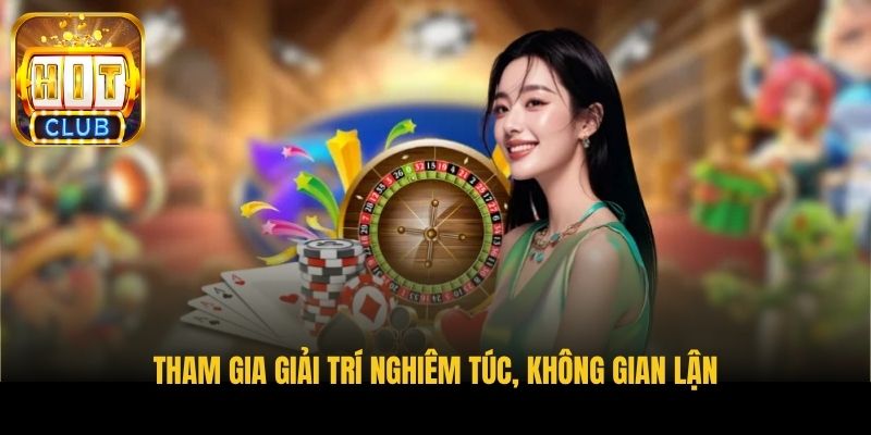 tham gia giai tri nghiem tuc khong gian lan