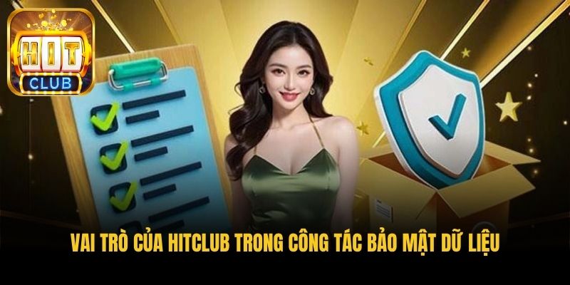 vai tro cua hitclub trong cong tac bao mat du lieu